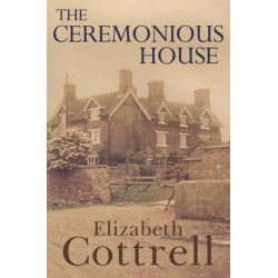 The Ceremonious House