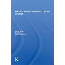 National Security And Public Opinion In Israel