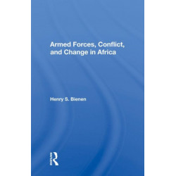 Armed Forces, Conflict, And Change In Africa
