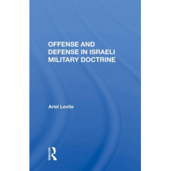 Offense And Defense In Israeli Military Doctrine
