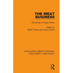 The Meat Business: Devouring a Hungry Planet