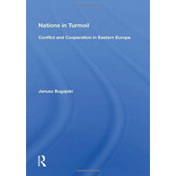 Nations In Turmoil: Conflict And Cooperation In Eastern Europe