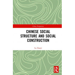 Chinese Social Structure and Social Construction