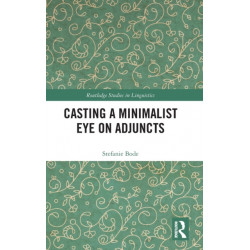 Casting a Minimalist Eye on Adjuncts