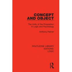 Concept and Object: The Unity of the Proposition in Logic and Psychology