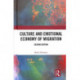 Culture and Emotional Economy of Migration