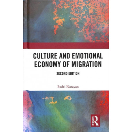 Culture and Emotional Economy of Migration