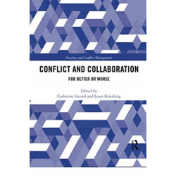 Conflict and Collaboration: For Better or Worse