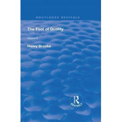 The Fool of Quality: Volume 3