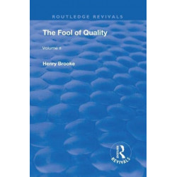 The Fool of Quality: Volume 2