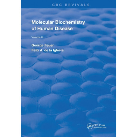 Molecular Biochemistry of Human Diseases