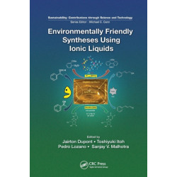 Environmentally Friendly Syntheses Using Ionic Liquids