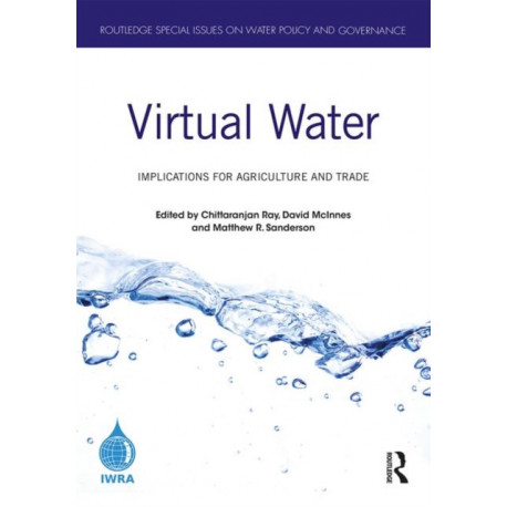 Virtual Water: Implications for Agriculture and Trade