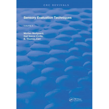 Sensory Evaluation Techniques: Volume 2
