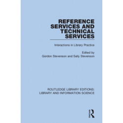 Reference Services and Technical Services: Interactions in Library Practice