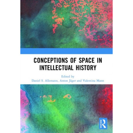 Conceptions of Space in Intellectual History
