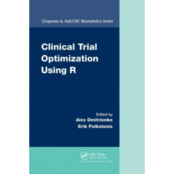 Clinical Trial Optimization Using R