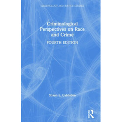 Criminological Perspectives on Race and Crime