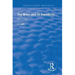 The Brain and its Functions