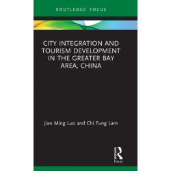 City Integration and Tourism Development in the Greater Bay Area, China