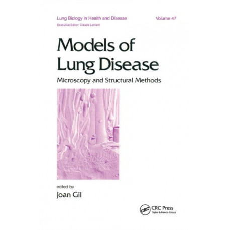 Models of Lung Disease: Microscopy and Structural Methods