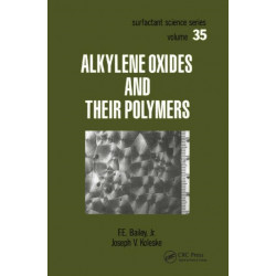 Alkylene Oxides and Their Polymers