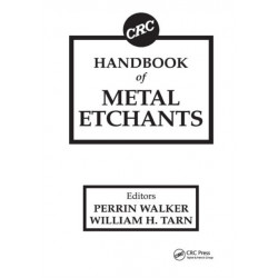 CRC Handbook of Metal Etchants