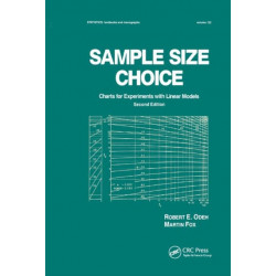 Sample Size Choice: Charts for Experiments with Linear Models, Second Edition