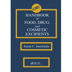 CRC Handbook of Food, Drug, and Cosmetic Excipients