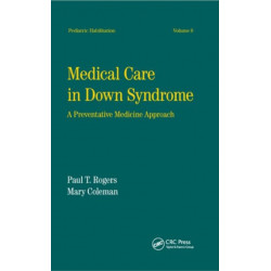 Medical Care in Down Syndrome: A Preventive Medicine Approach
