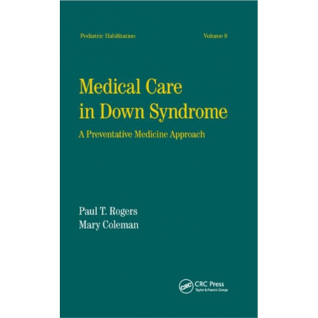 Medical Care in Down Syndrome: A Preventive Medicine Approach