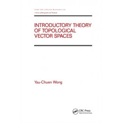 Introductory Theory of Topological Vector SPates