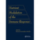 Nutrient Modulation of the Immune Response