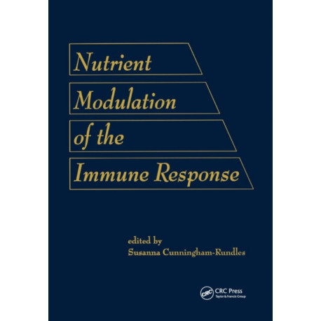 Nutrient Modulation of the Immune Response