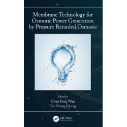 Membrane Technology for Osmotic Power Generation by Pressure Retarded Osmosis