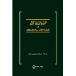 Szycher's Dictionary of Medical Devices