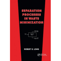 Separation Processes in Waste Minimization
