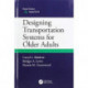 Designing Transportation Systems for Older Adults