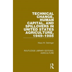Technical Change, Human Capital, and Spillovers in United States Agriculture, 1949-1985