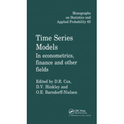 Time Series Models: In econometrics, finance and other fields