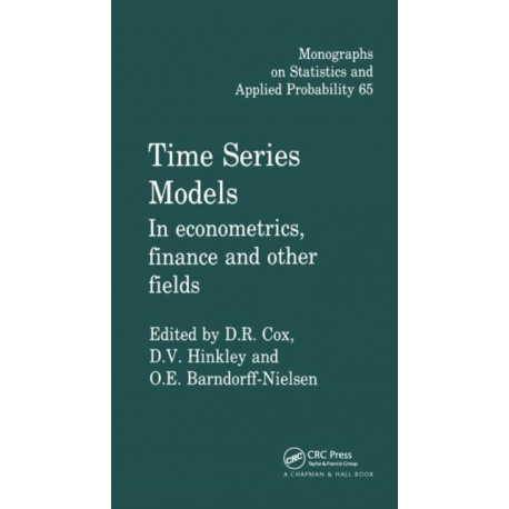Time Series Models: In econometrics, finance and other fields