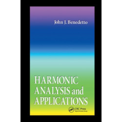 Harmonic Analysis and Applications