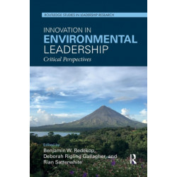 Innovation in Environmental Leadership: Critical Perspectives