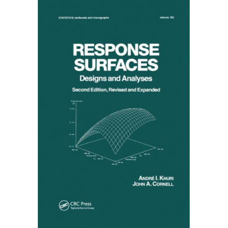 Response Surfaces: Designs and Analyses: Second Edition