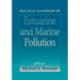 Practical Handbook of Estuarine and Marine Pollution