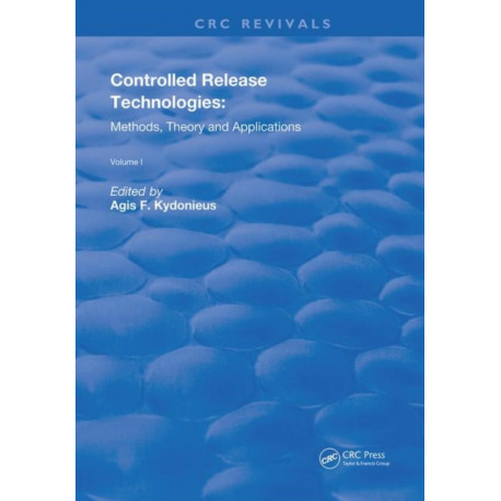 Controlled Release Technologies: Methods, Theory, and Applications