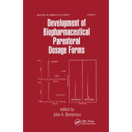Development of Biopharmaceutical Parenteral Dosage Forms