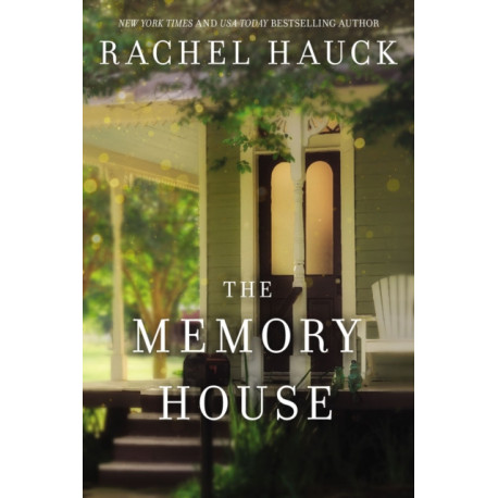 The Memory House: An inspirational dual timeline story of two women’s journeys finding love and healing