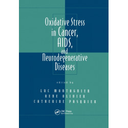 Oxidative Stress in Cancer, AIDS, and Neurodegenerative Diseases