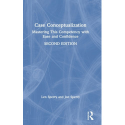 Case Conceptualization: Mastering This Competency with Ease and Confidence